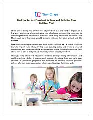 Find the Perfect Preschool in Pune and Delhi for Your Kid Near You! by tinychapsindia - Issuu