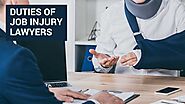 Duties Of Job Injury Lawyers