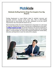 Mobikode Staffing Solution Helps You Complete Your Big Projects by mobikodesoftware - Issuu
