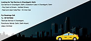 Delhi to Chandigarh Taxi | Call Us On +91 9815076942