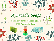 Use Ayurvedic Soaps instead of Chemical Ones