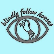 Jenny Drees / Blindly Follow Horses