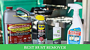 Best Rust Remover - Top 5 Best Products