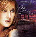 My Heart Will Go On - Celine Dion