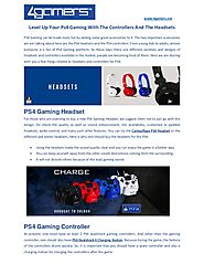 Level Up Your Ps4 Gaming With The Controllers And The Headsets