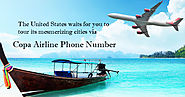 The United States waits for you to tour its mesmerizing cities via Copa Airline Phone Number