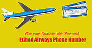 Plan your Vacations this Year with Etihad Airways Phone Number