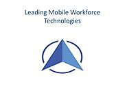 Leading Mobile Workforce Technologies