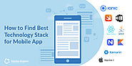How to Select the Best Tech Stack for Mobile App Development