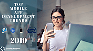Trends that Will Decide Direction of Mobile App Development in 2019 - Solution Analysts