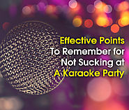 Effective Points to Remember for Not Sucking at a Karaoke Party – Hindi Karaoke Shop | Blogs