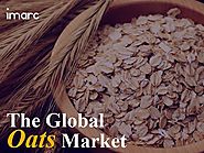 Global Oats Industry Trends 2019 - IMARC Group