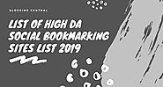 Social Bookmarking Sites List 2019 { Dofollow High DA & PA} | Blogging Central