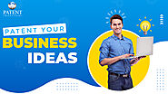 How to Patent your Business Idea?
