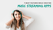 7 Must Features While Creating Music Streaming Apps - On-Demand App Development Company USA - Acquaint SoftTech
