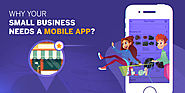 Why Business Needs Mobile App? - Acquaint SoftTech