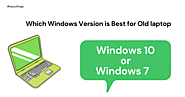 Which Windows Version is Best for Low End PC – Easythings