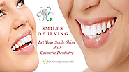 Types of Cosmetic Dental Procedures used at Irving Family Dental!