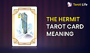 The Hermit Tarot Card Meaning – Upright And Reversed | Tarot Life
