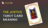 Justice Tarot Card Meaning – Upright And Reversed | Tarot Life