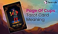 Page of Cups Tarot Card Meaning – Upright & Reversed | Tarot Life