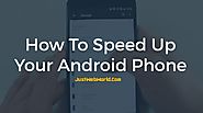 How to Speed Up Your Android Phone or Tablet