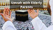 Umrah with Elderly Parents