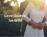 Best 50+ Love Quotes for Wife All Are Very Romantic