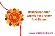 Best Raksha Bandhan Wishes and Messages For Brother And Sisters