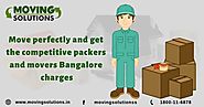 Move perfectly and get the competitive packers and movers Bangalore charges - packers and movers movers and packers