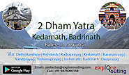 Package for 2 Dham - Kedarnath and Badrinath