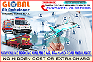 Global Air Ambulance Services in Delhi and Patna - Global Air Ambulance Services in Delhi with Medical Shifting : pow...