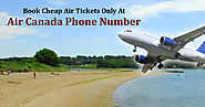 Book cheap air ticket only Air Canada Phone Number