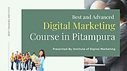 Advanced Digital Marketing Course in Pitampura | PPT