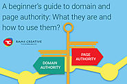 A Beginner’s Guide to Domain and Page Authority: What They Are and How to Use Them