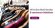 Multi Vendor E-commerce Solutions | Multi Vendor clone script, mobile app
