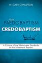 From Paedobaptism to Credobaptism: A Critique of the Westminster Standards on the Subjects of Baptism