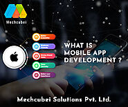 Visit an App Development Company in India | Mechcubei Solutions