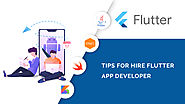 Top 10 Tips for Hire Flutter App Developer India