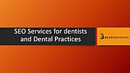 Seo services for dentists and dental practices