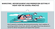 Marketing, Advertisement and Promotion Getting it Right for the Dental Practice.pdf - Google Drive
