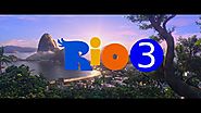 Rio 3 Release Date, Cast, Trailer, News and Updates : An Another Sequel? | Storify News