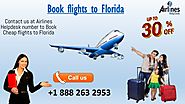 Book flights to Florida online at Airlines Help desk number +1 888 2632 953