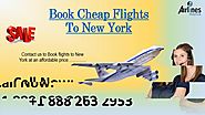 Book flights to New York at Amazing prices dial +1 888 263 2953