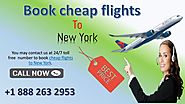 Book cheap flights to New York and get discount up to 30%|Dial +1 888 263 2953