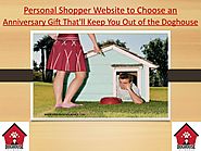 Personal Shopper Website to Choose an Anniversary Gift That'll Keep You Out of the Doghouse