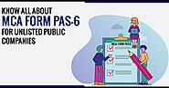 Find the Details about MCA Form PAS-6 For Unlisted Public Companies