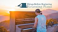4 Things Before Beginning Learning Piano