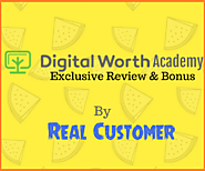 Best Digital Worth Academy Review & AWESOME Bonus By Student (2019)
