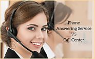 What is the Difference Between Phone Answering Service and Call Center